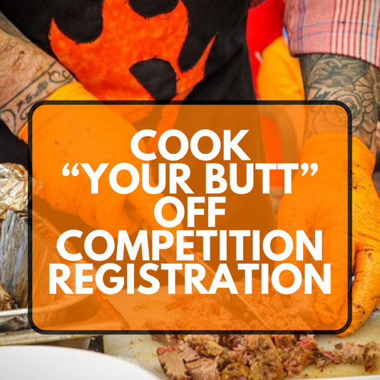 COOK REGISTRATION: Cook "Your Butt" Off